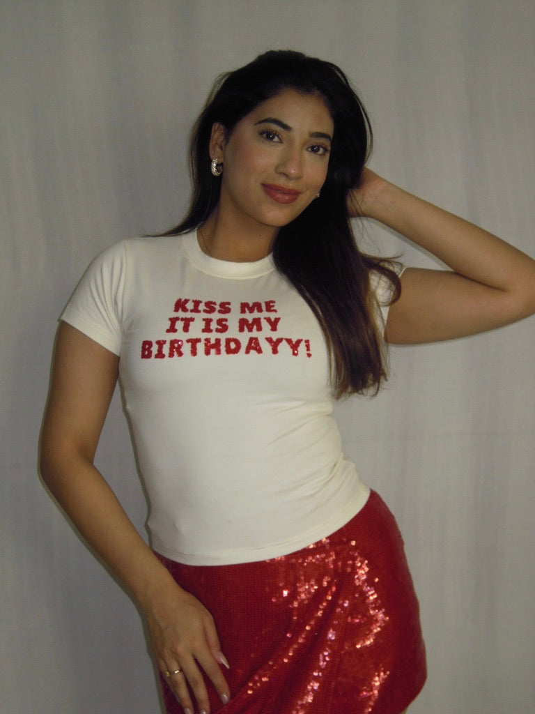 Kiss me its my Birthday (White)